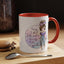 Humor Mug - Sorry I Don't Take Orders