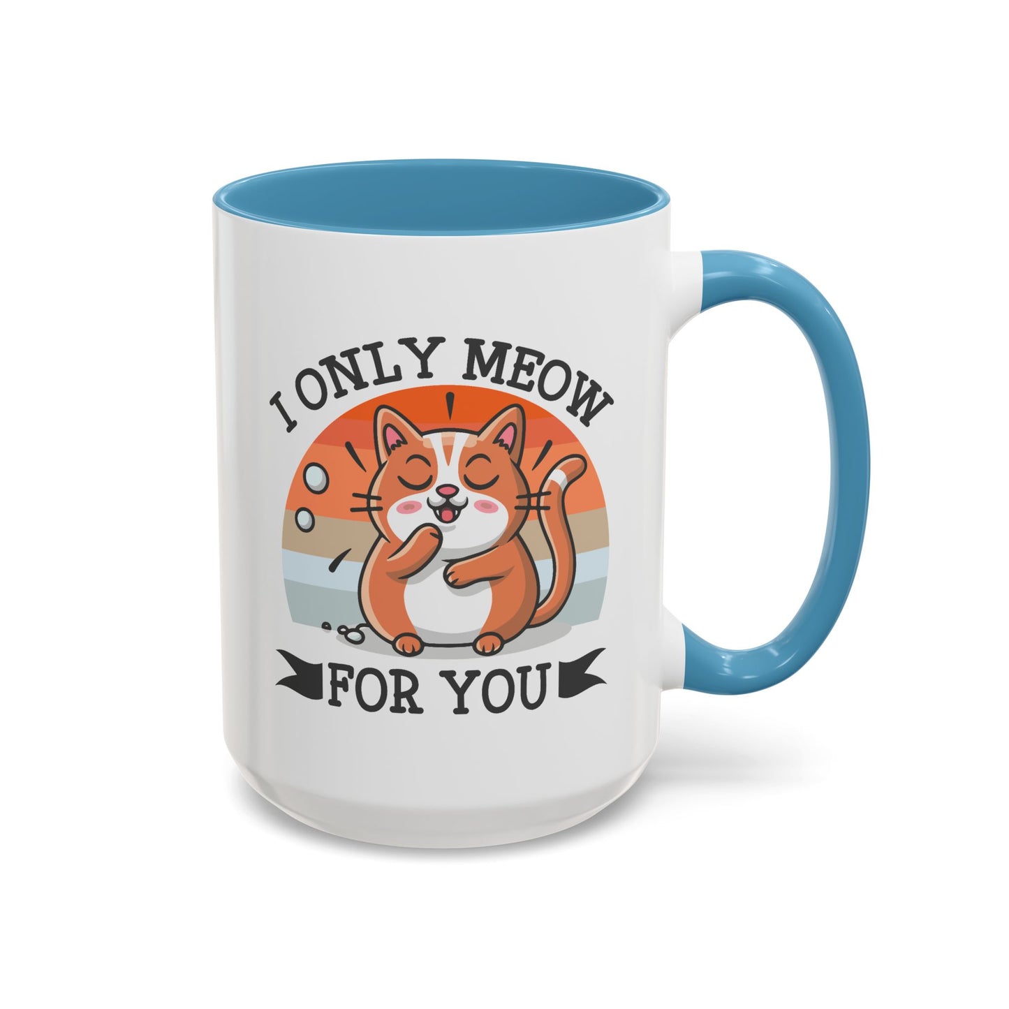 Animal Mug - I Only Meow For You