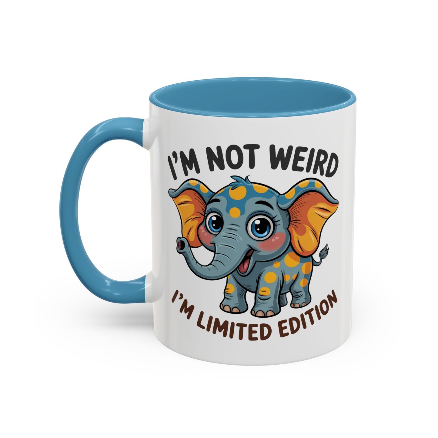 Humor Mug - I'm Not Weird