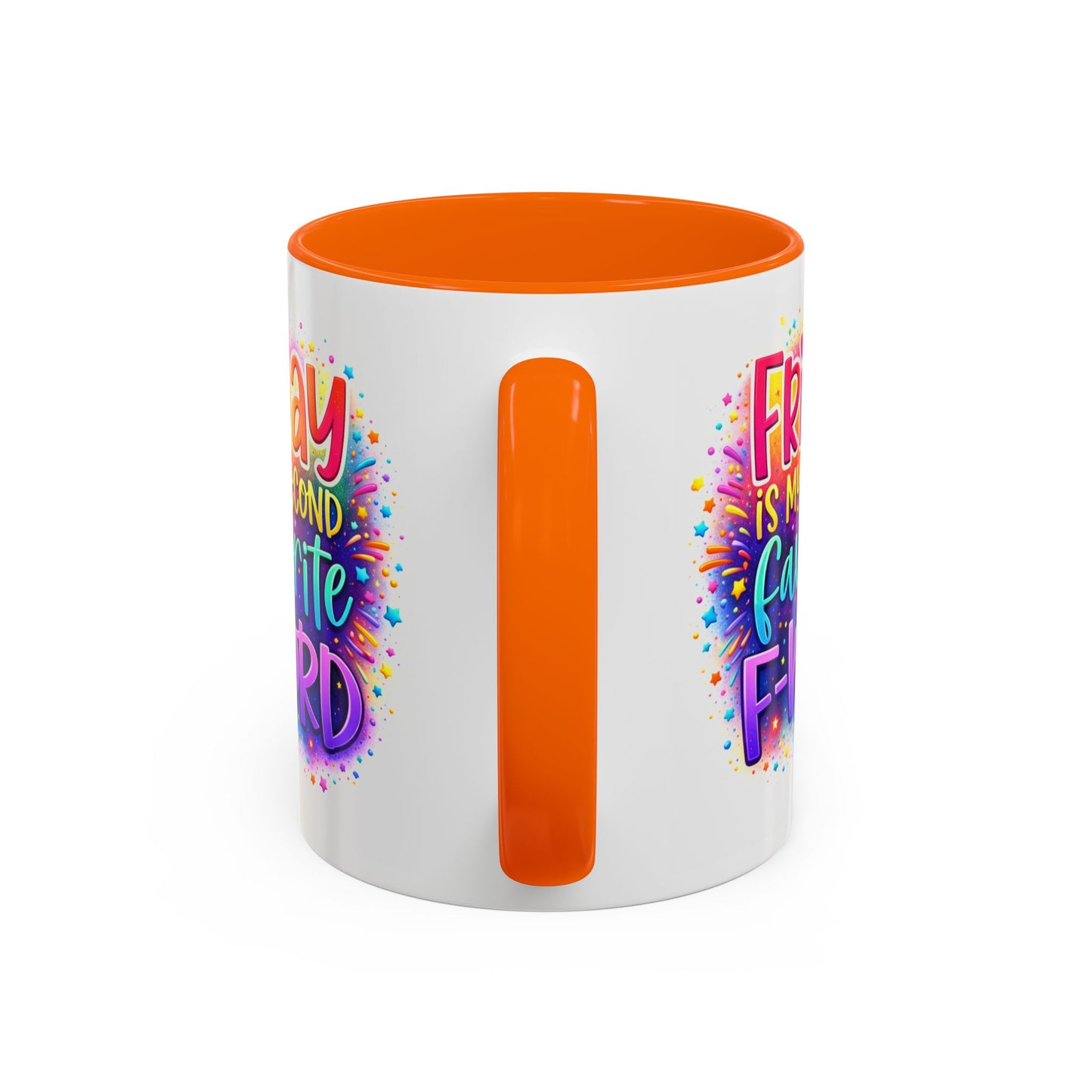 Humor Mug - Friday is My Second Favorite F-Word