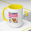 Humor Mug - I Am Always Running Late