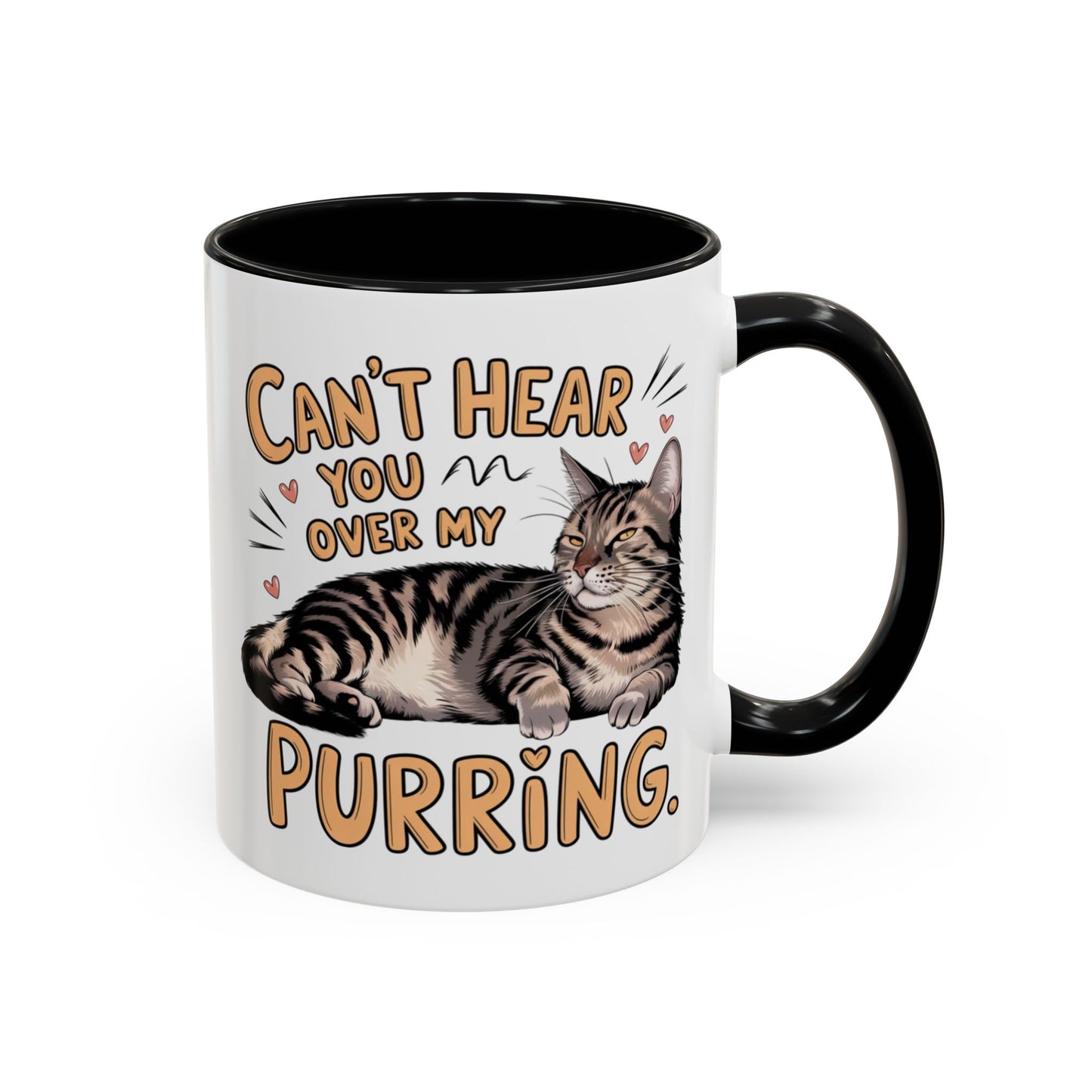 Animal Mug - Can't Hear You Over My Purring