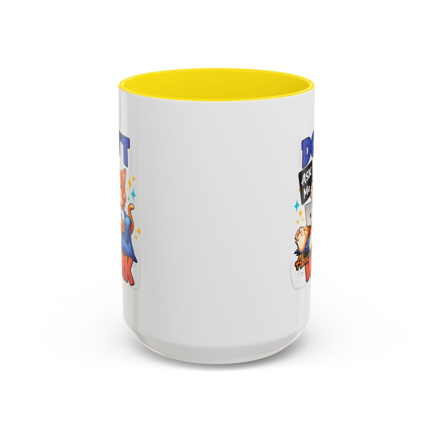 Office Mug - Don't Ask Me About Work