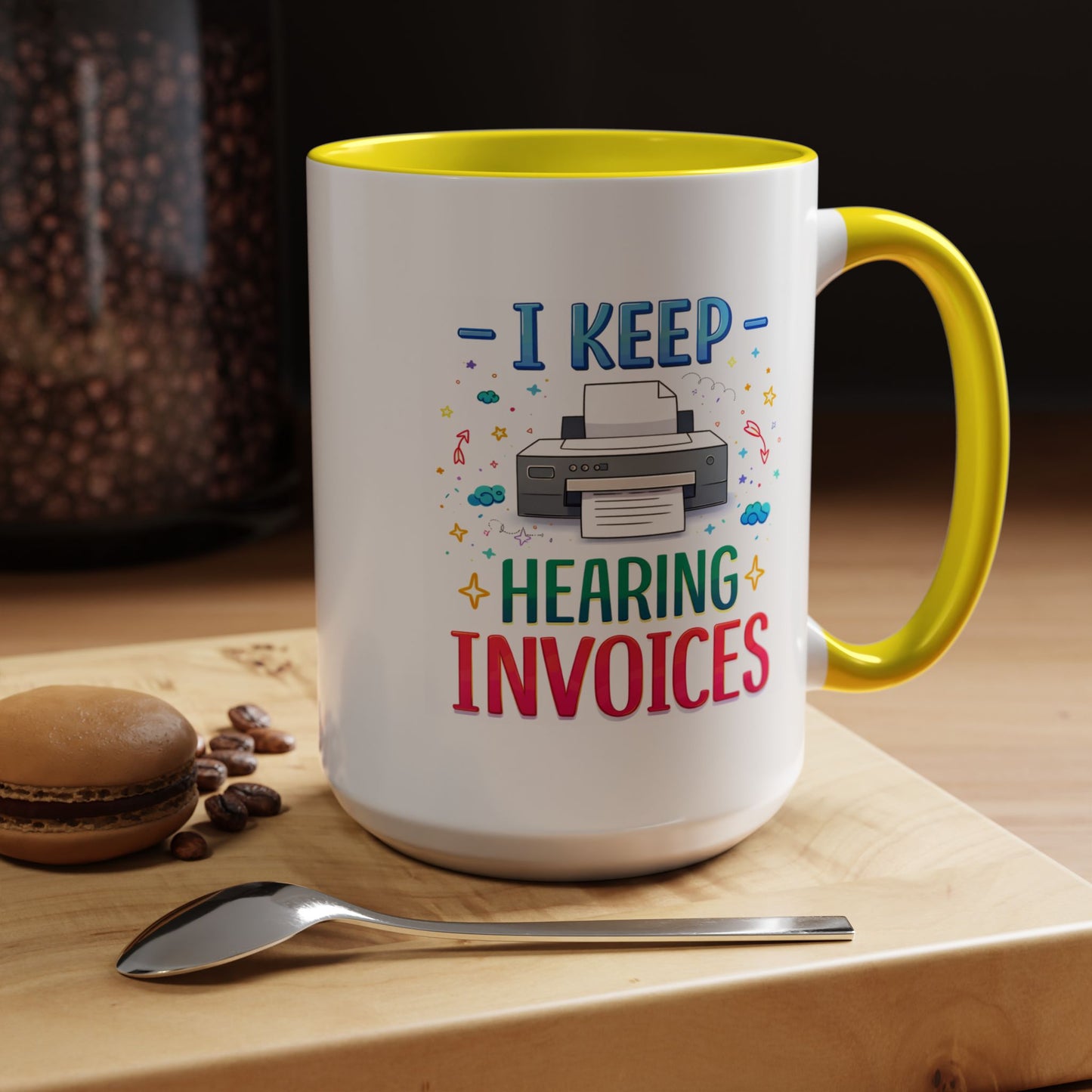 Office Mug - I Keep Hearing Invoices