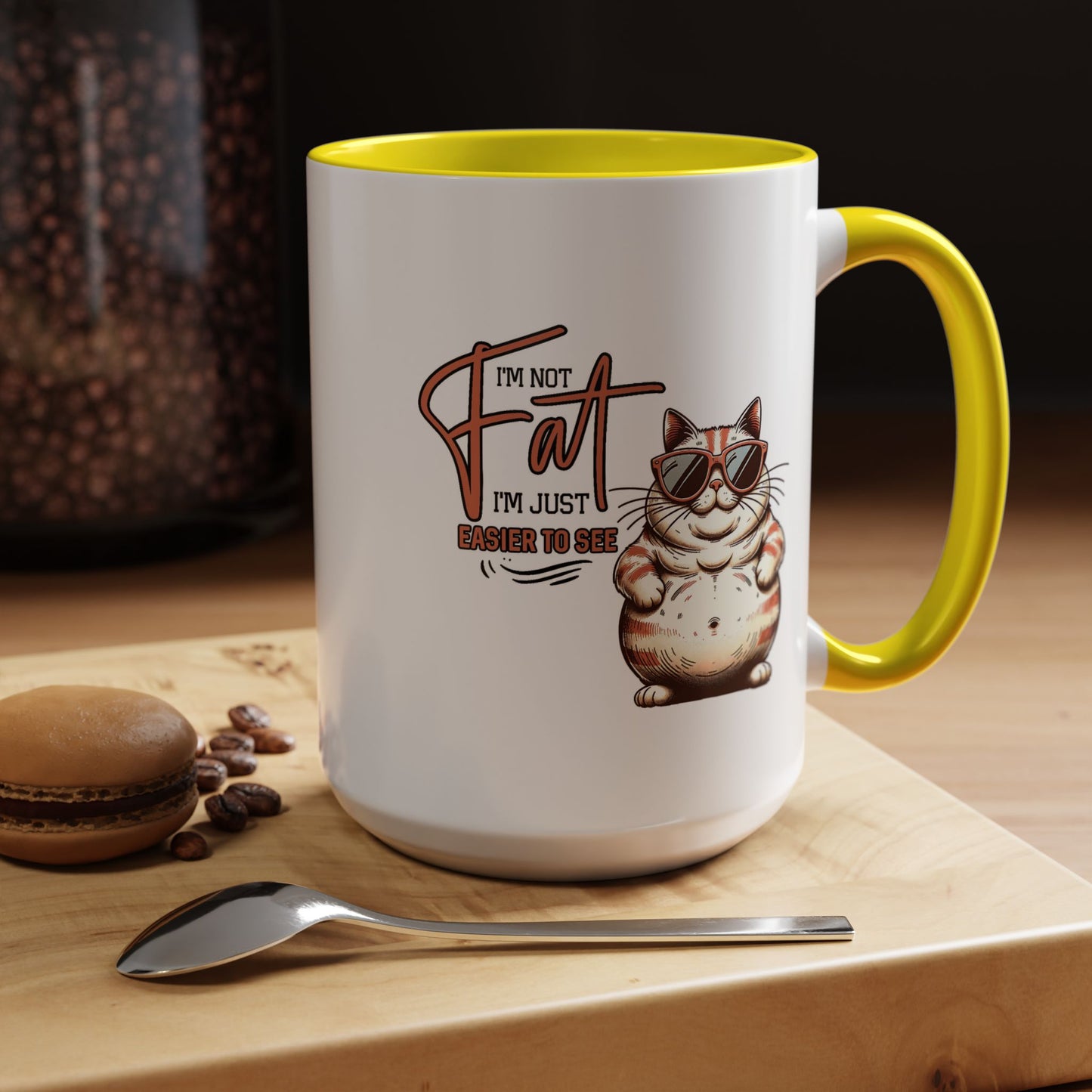 Humor Mug - I'm Not Fat