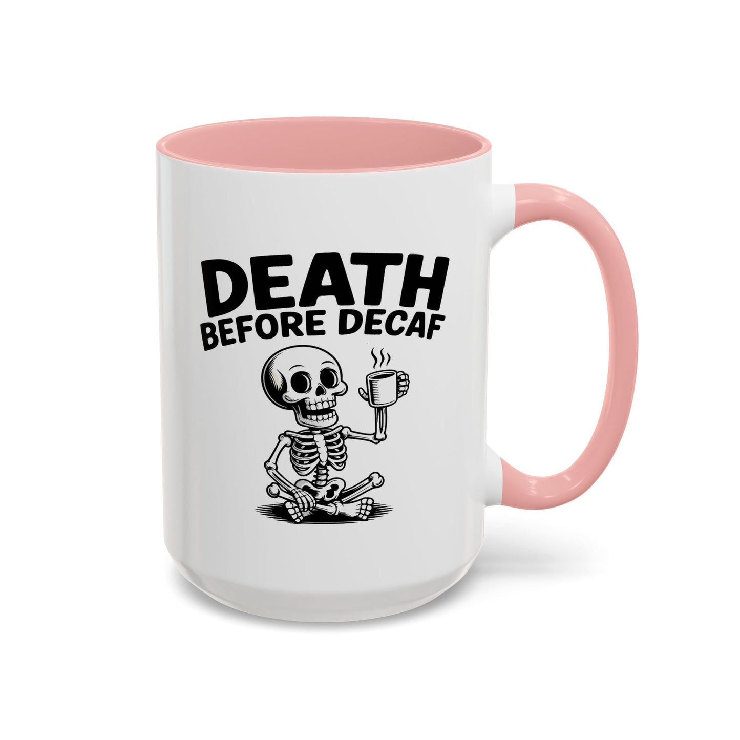 Humor Mug - Death Before Decaf