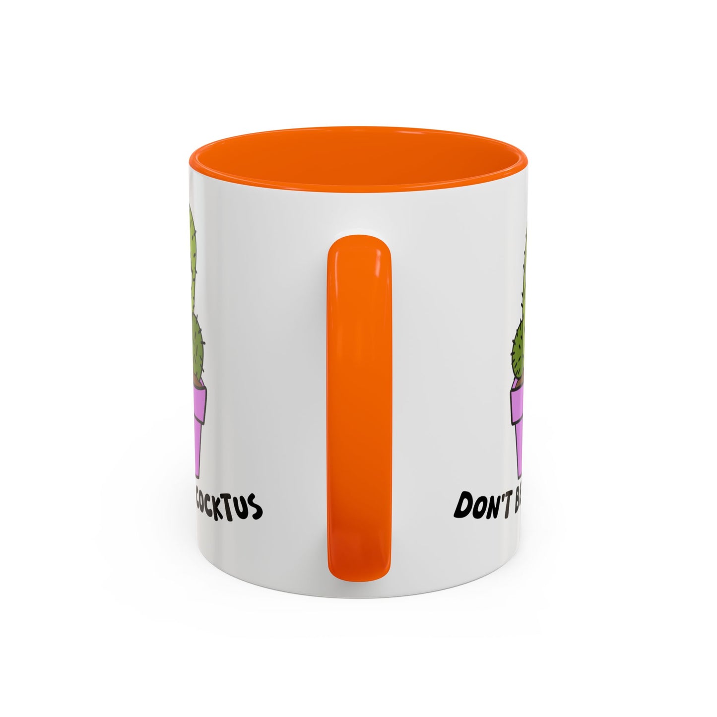 Adult Mug - Don't Be A Cocktus