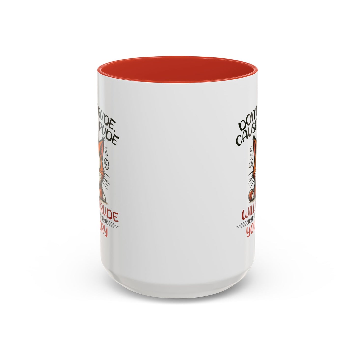 Humor Mug - Don't Be Rude