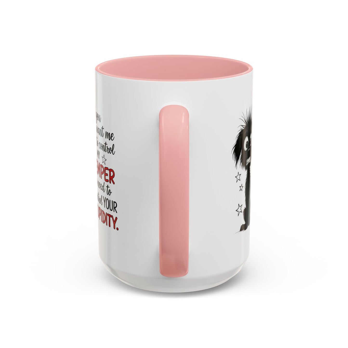 Animal Mug - If You Want Me to Control