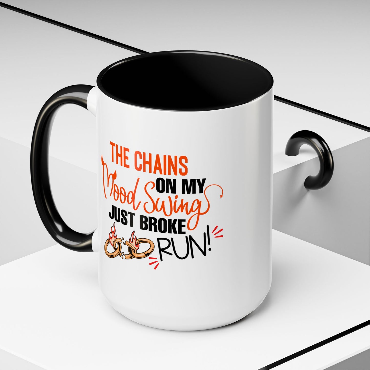 Humor Mug - The Chains On My Mood Swing