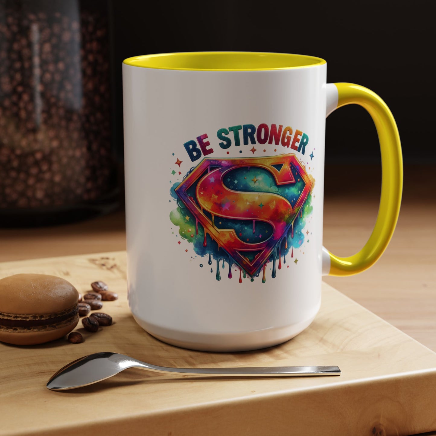 Motivational Mug - Be Stronger