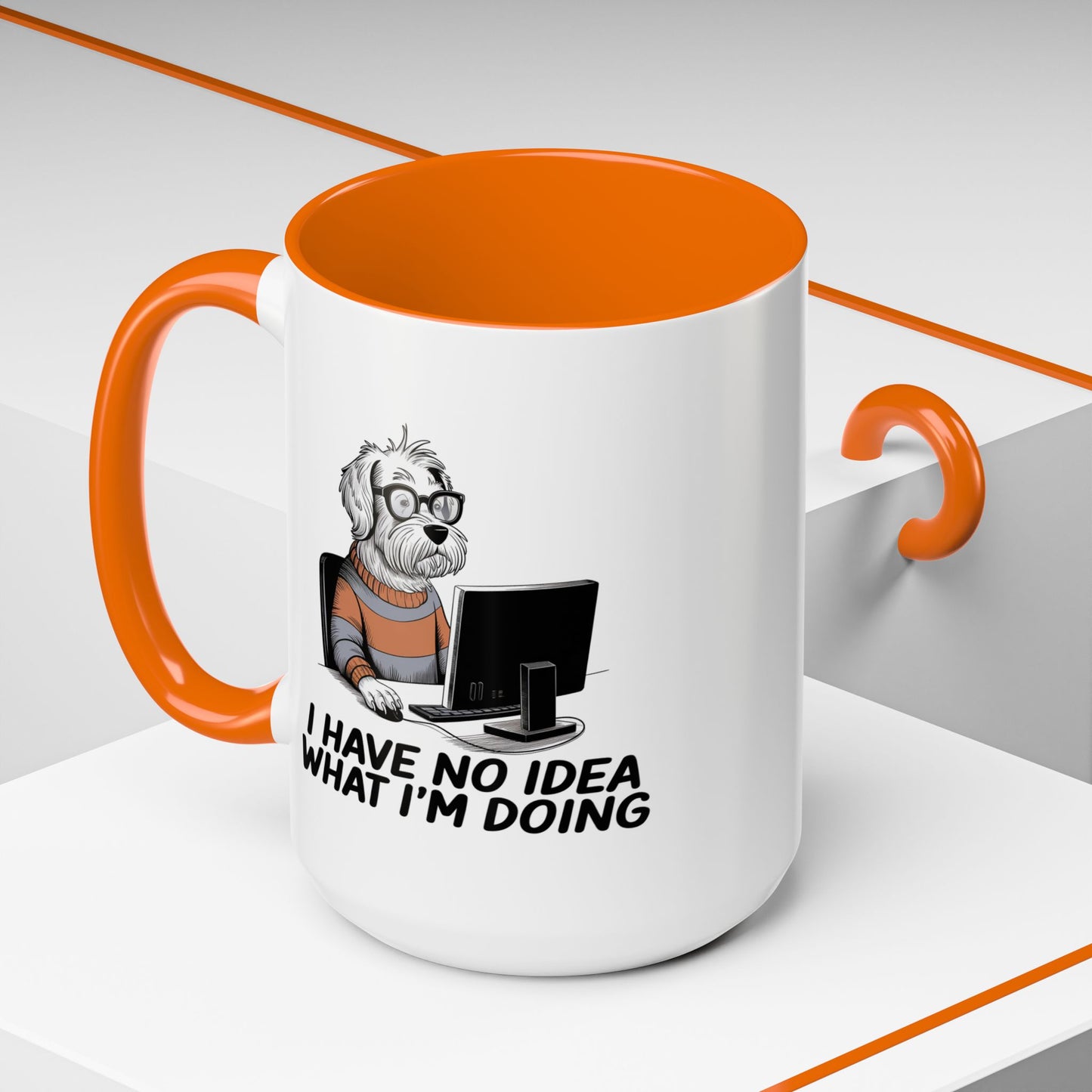 Office Mug - I Have No Idea