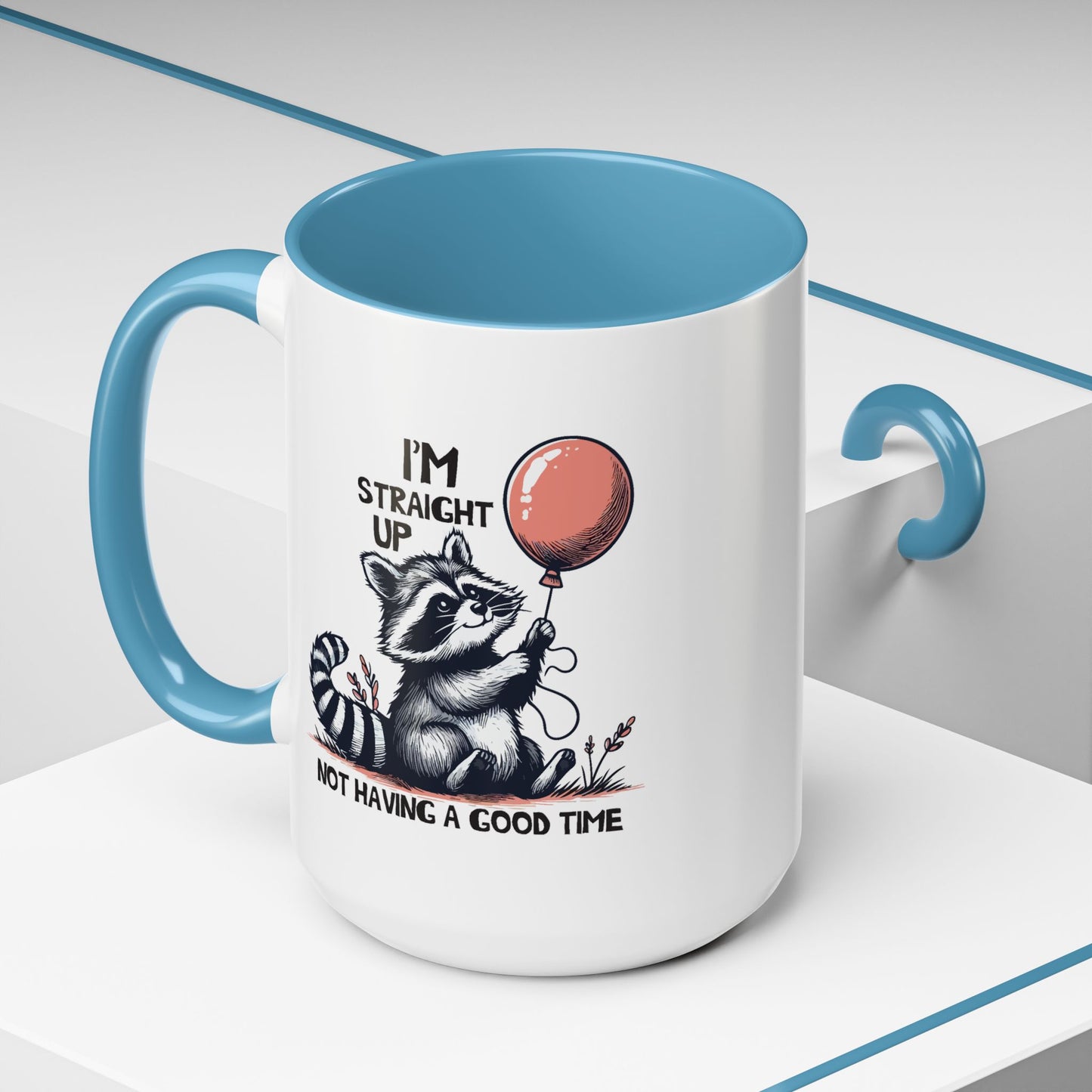 Humor Mug - I'm Straight Up