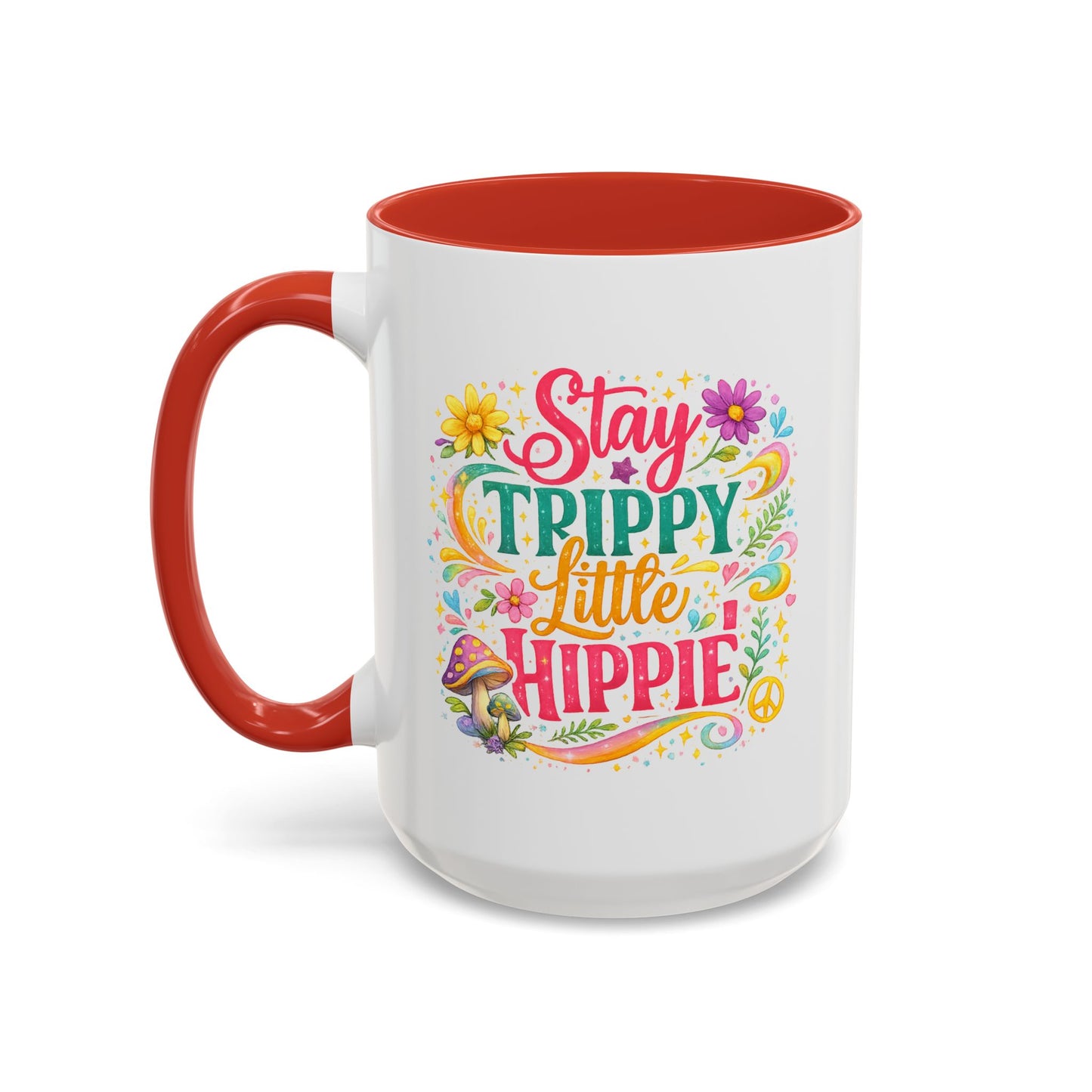 Wellness Mug - Stay Trippy Little Hippie
