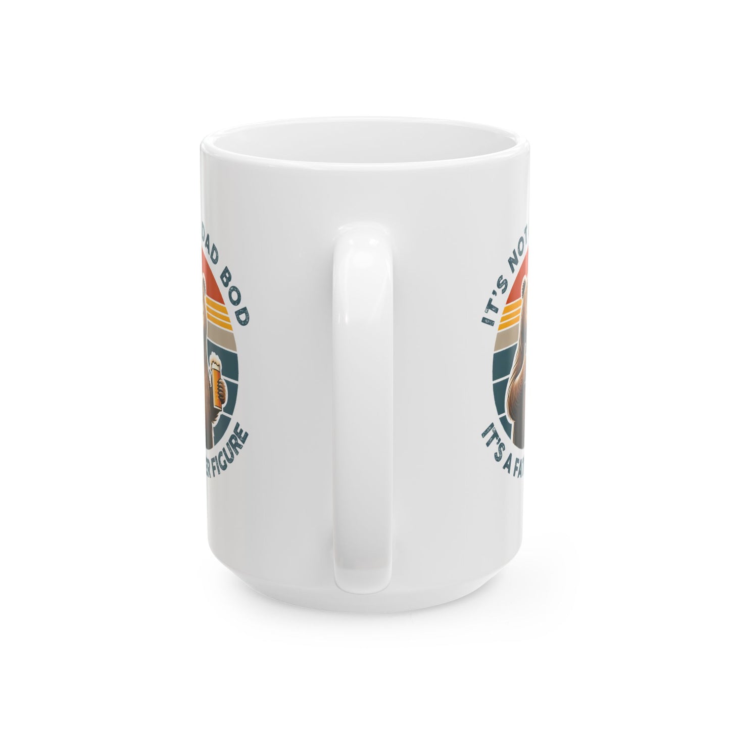 Father's Day Mug - It's Not A Dad Bod