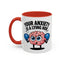 Adult Mug - Your Anxiety Is a Lying Hoe