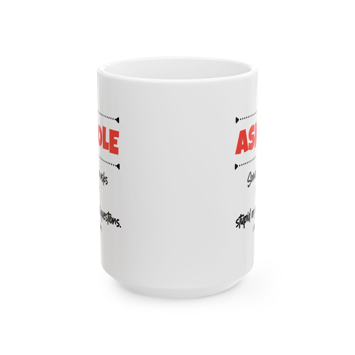 Humor Mug - Askhole