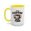 Humor Mug - It's Coffee Time!