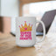 Mother's Day Mug - Queen Of Our Hearts