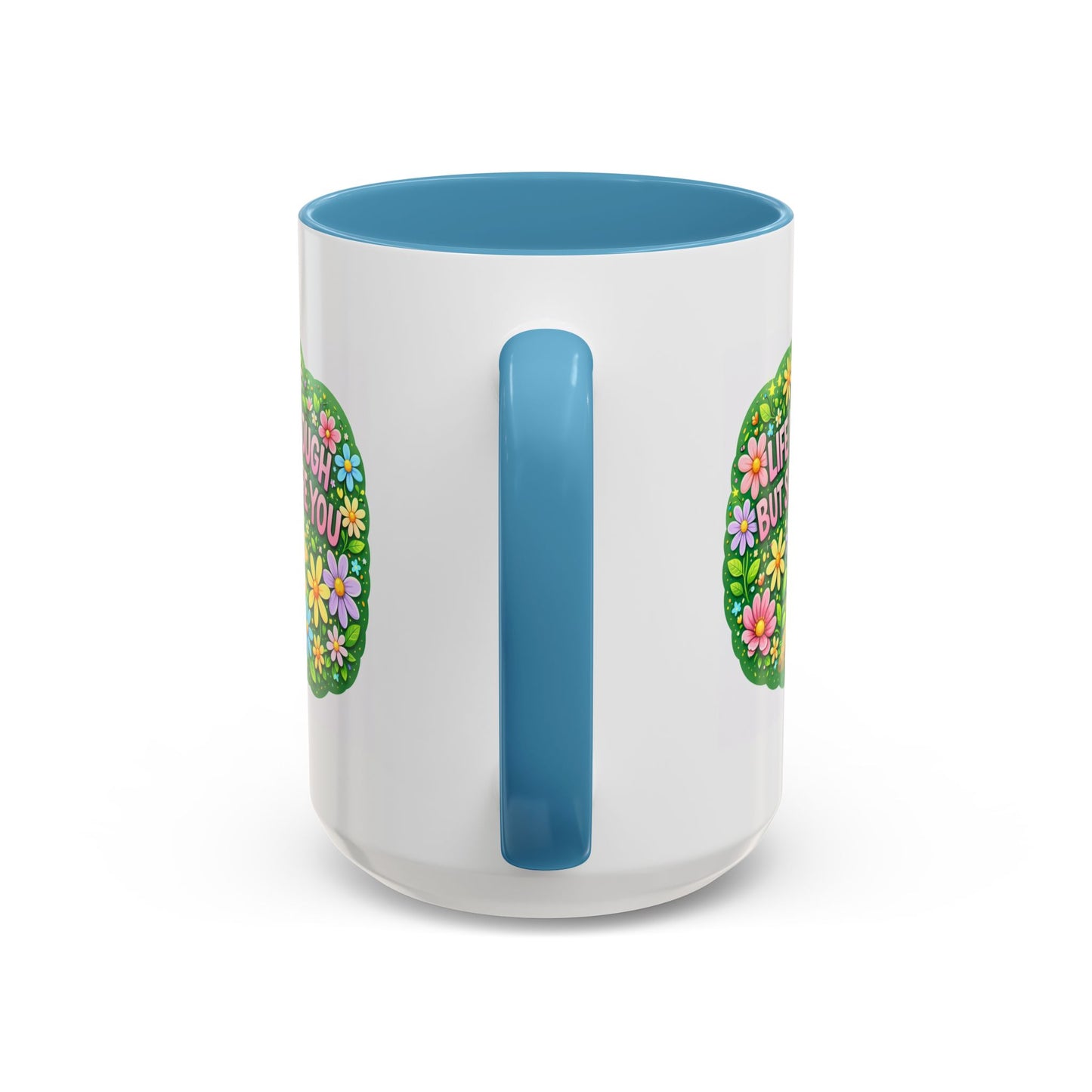 Wellness Mug - Life Is Tough