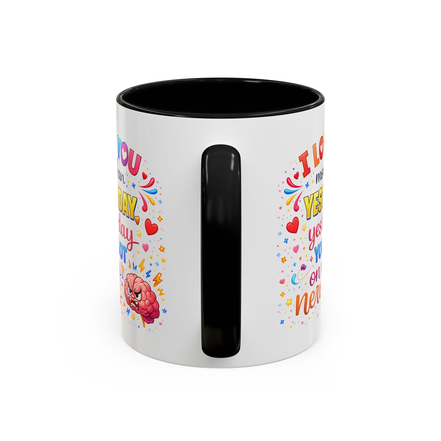 Anniversary Mug - I Love You More Than Yesterday