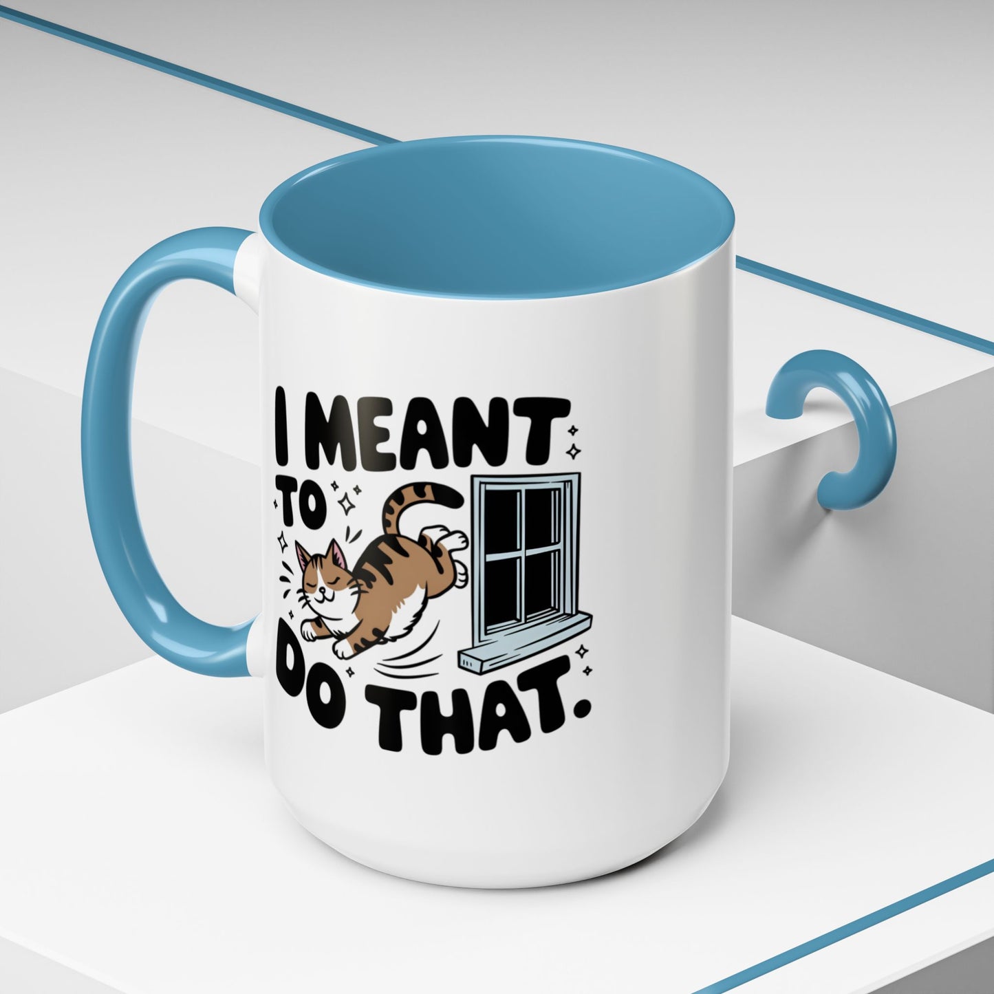 Animal Mug - I Meant To Do That