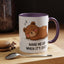 Humor Mug - Wake Me Up When It's over