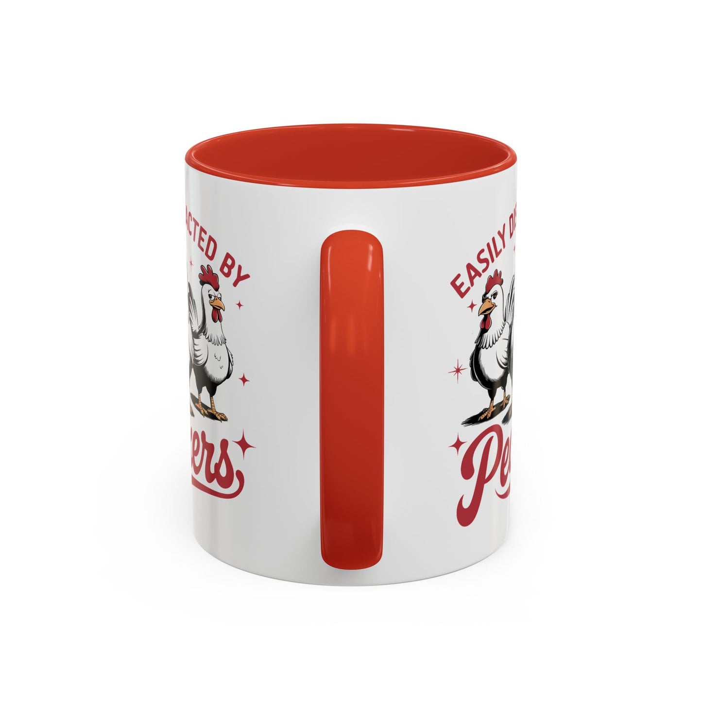 Humor Mug - Easily Distracted By Peckers
