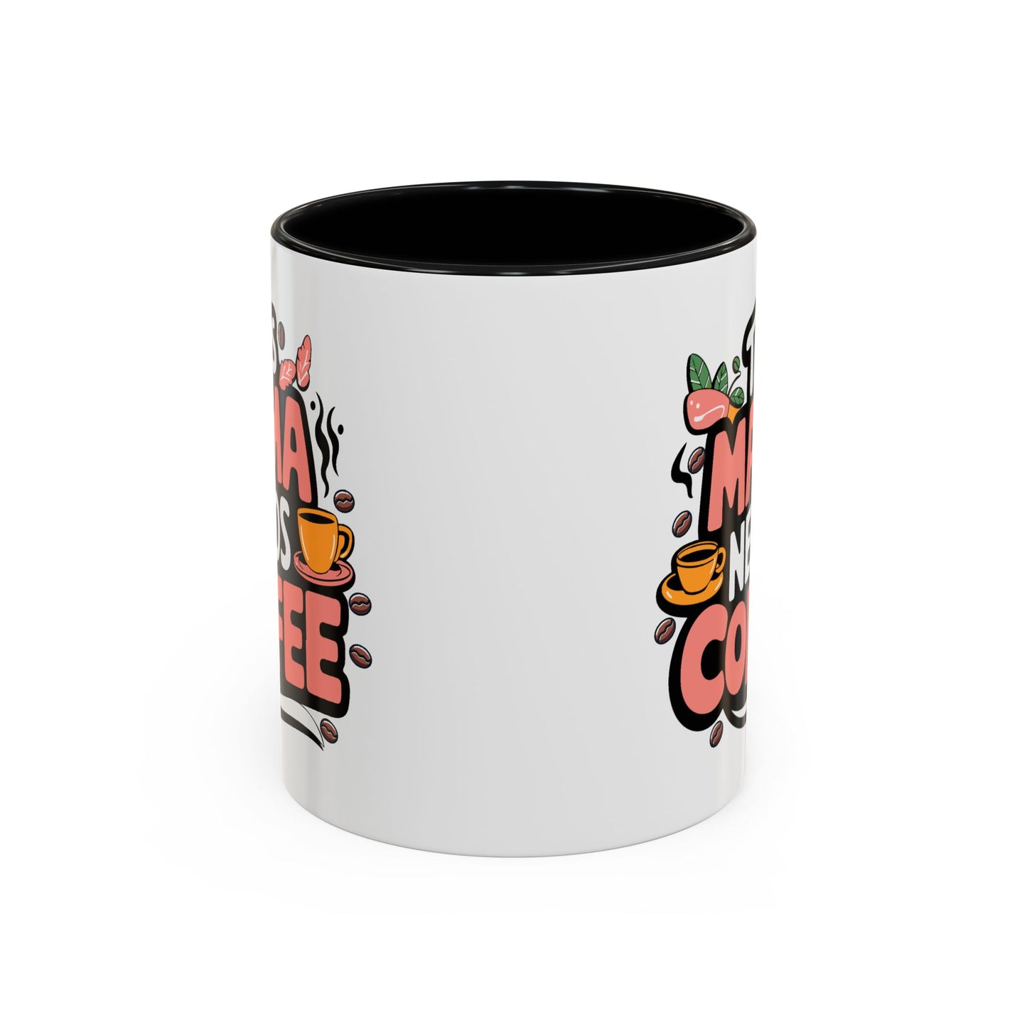 Humor Mug - This Mama Needs Coffee