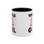 Adult Mug - Your Hole Is My Goal