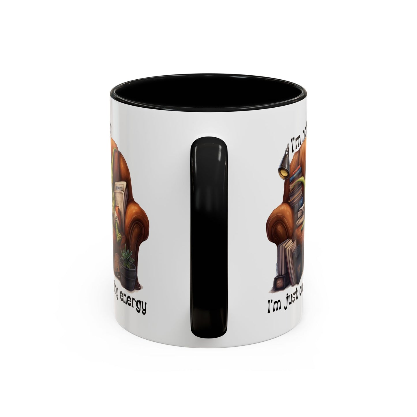 Humor mug - I'm Not Lazy I'm Just Conserving Energy Alien
