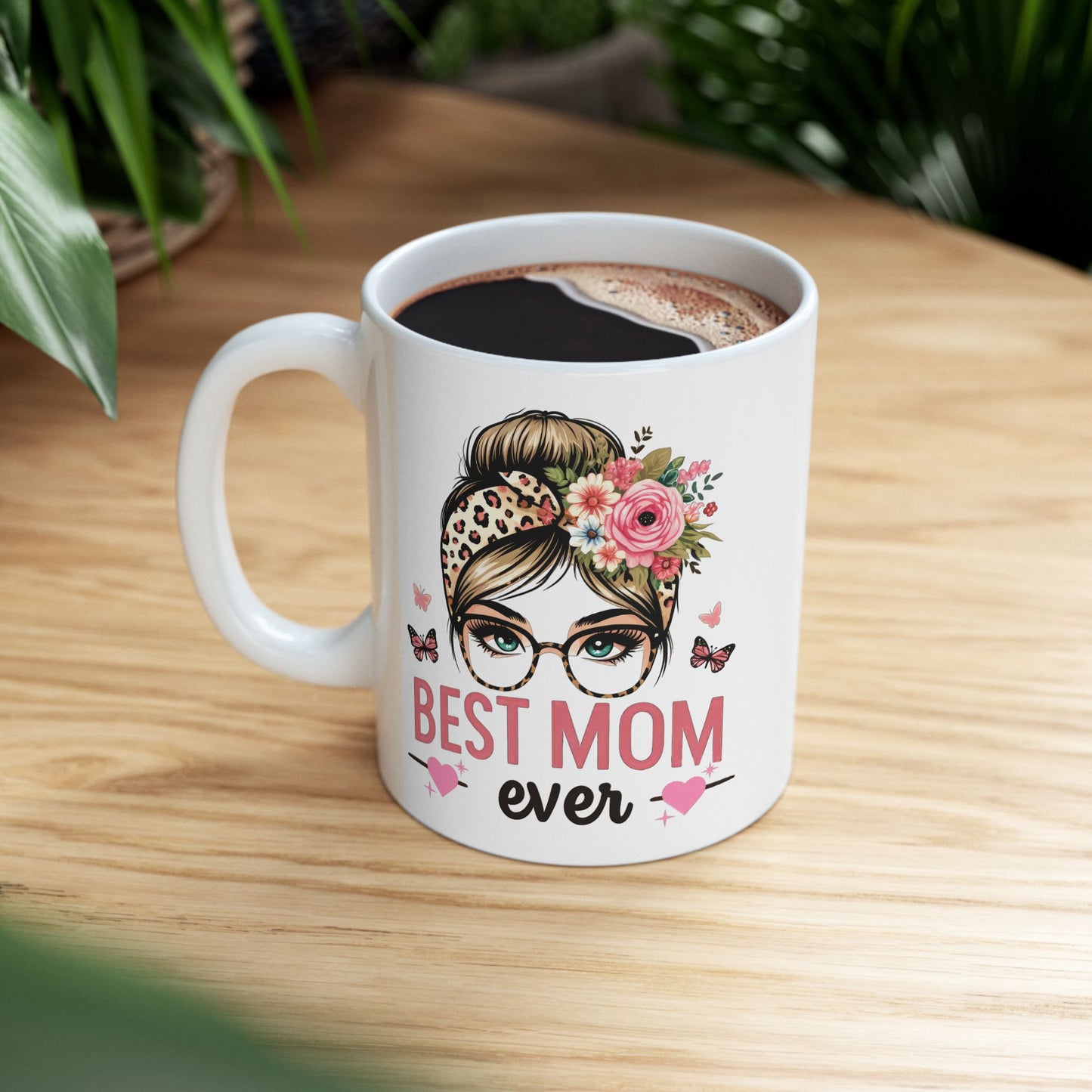Mother's Day Mug - Best Mom Ever Picture