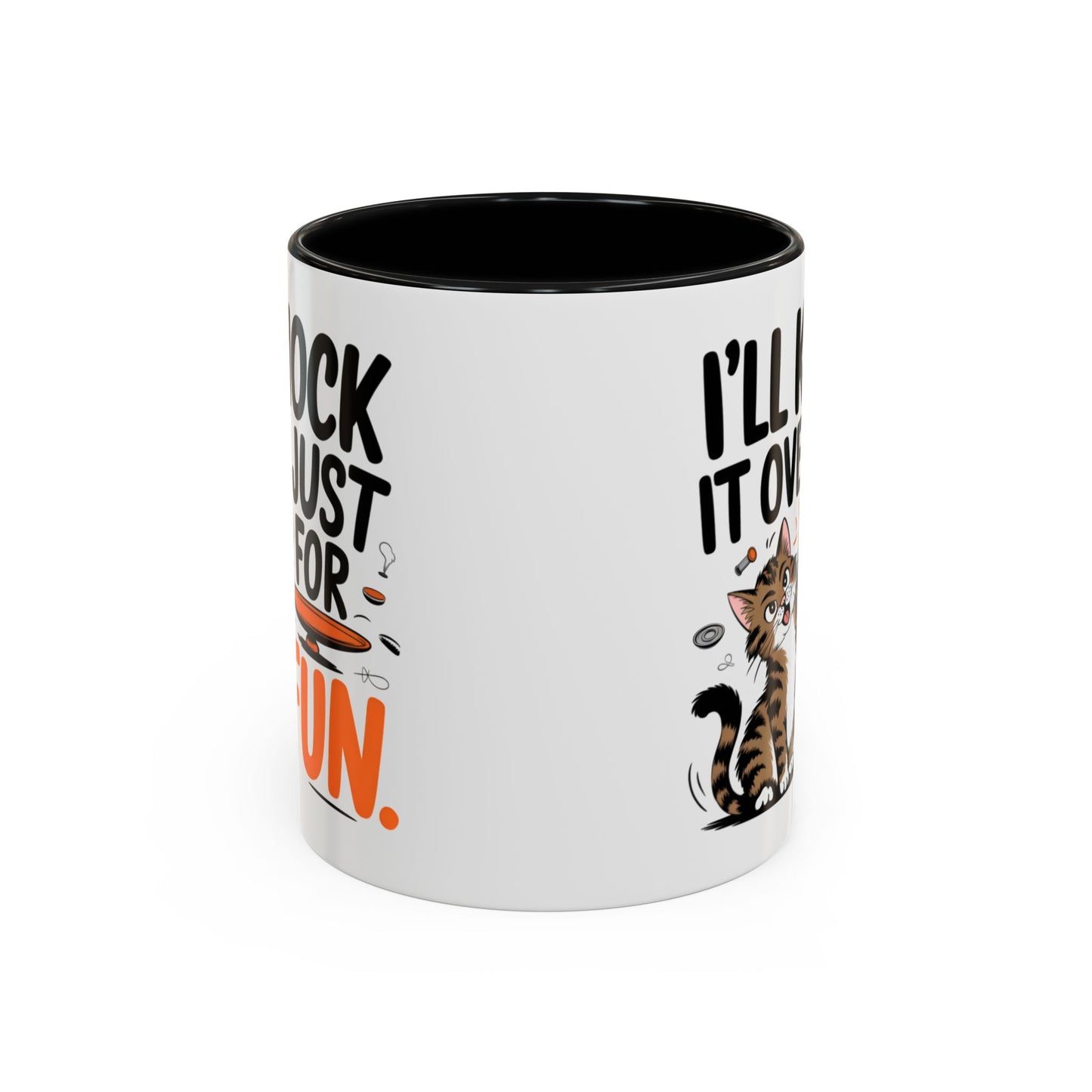 Animal Mug - I'll Knock It Over Just For Fun