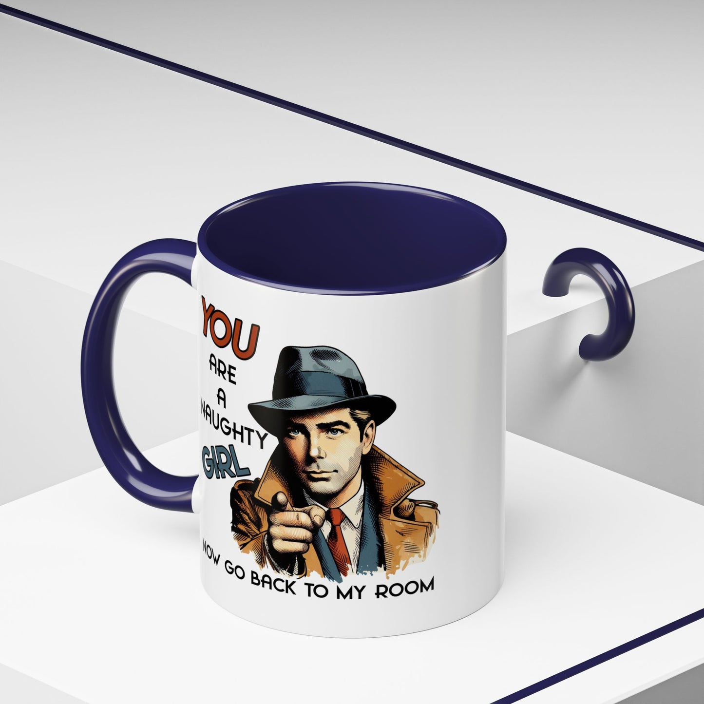 Adult Mug - You Are a Naughty Girl