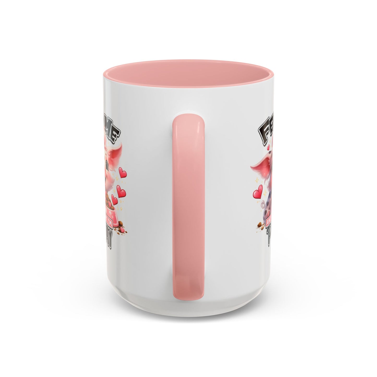 Humor Mug - Feed Me and Tell Me
