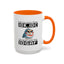 Humor Mug - Just So We're Clear