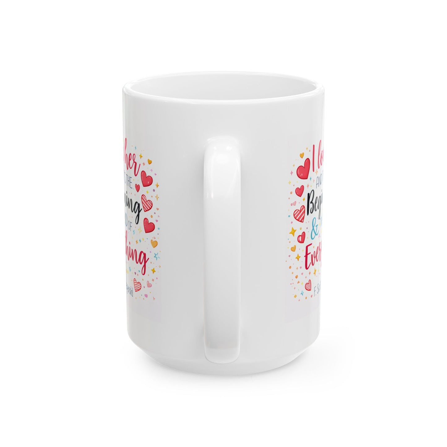 Anniversary Mug - I Love Her And Thats The Beginning