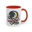 Humor Mug - The Moon Made Me Do It