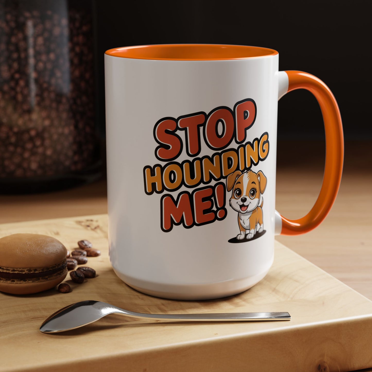 Animal Mug - Stop Hounding Me