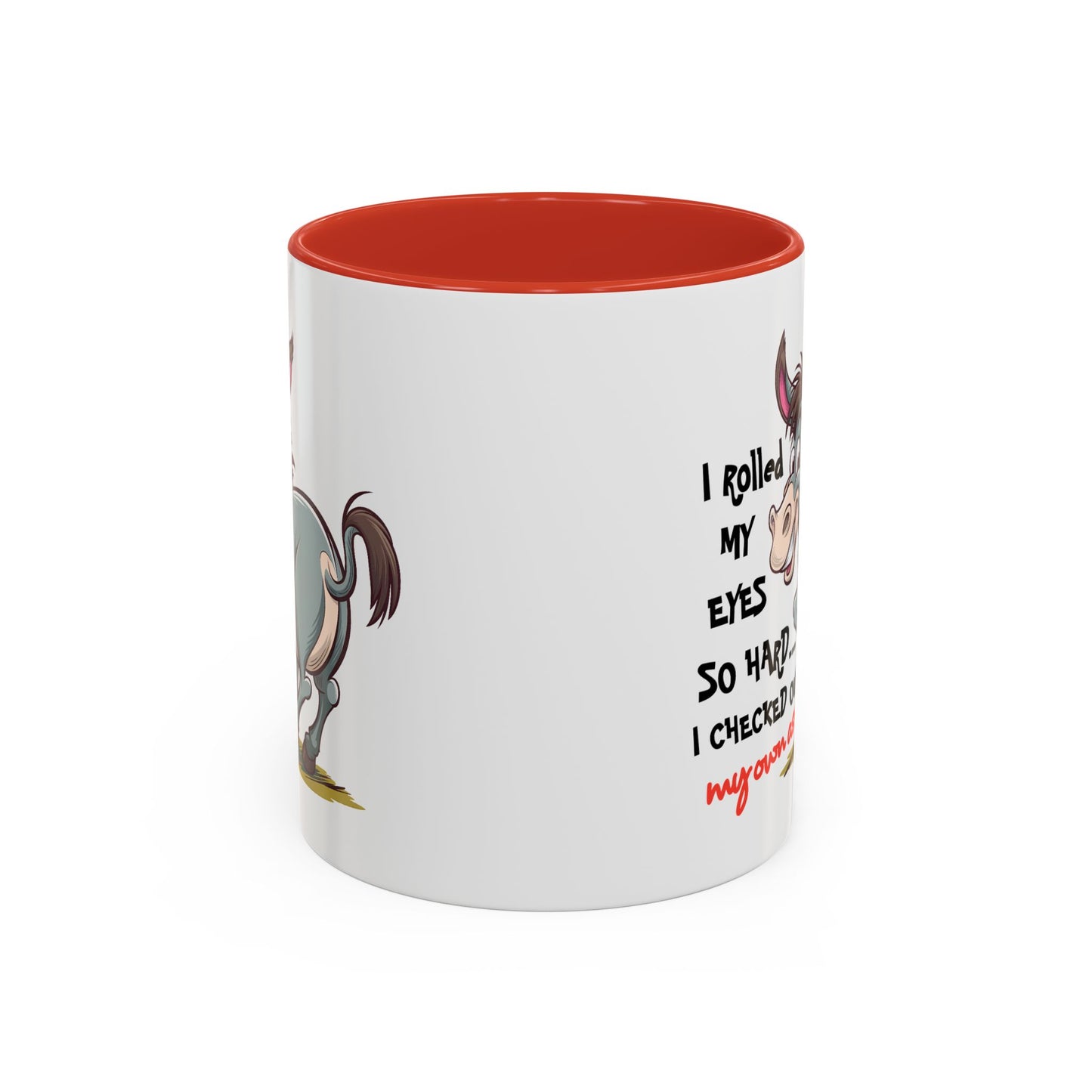 Adult Mug - I Rolled My Eyes So Hard