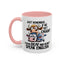 Humor Mug - Just Remember If We Get Caught