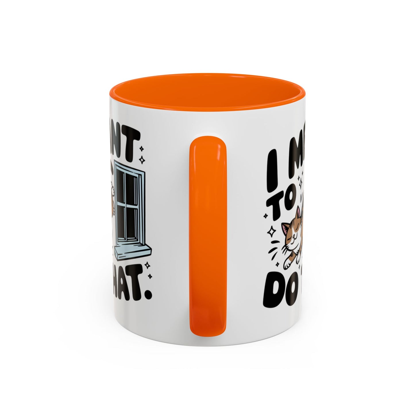 Animal Mug - I Meant To Do That