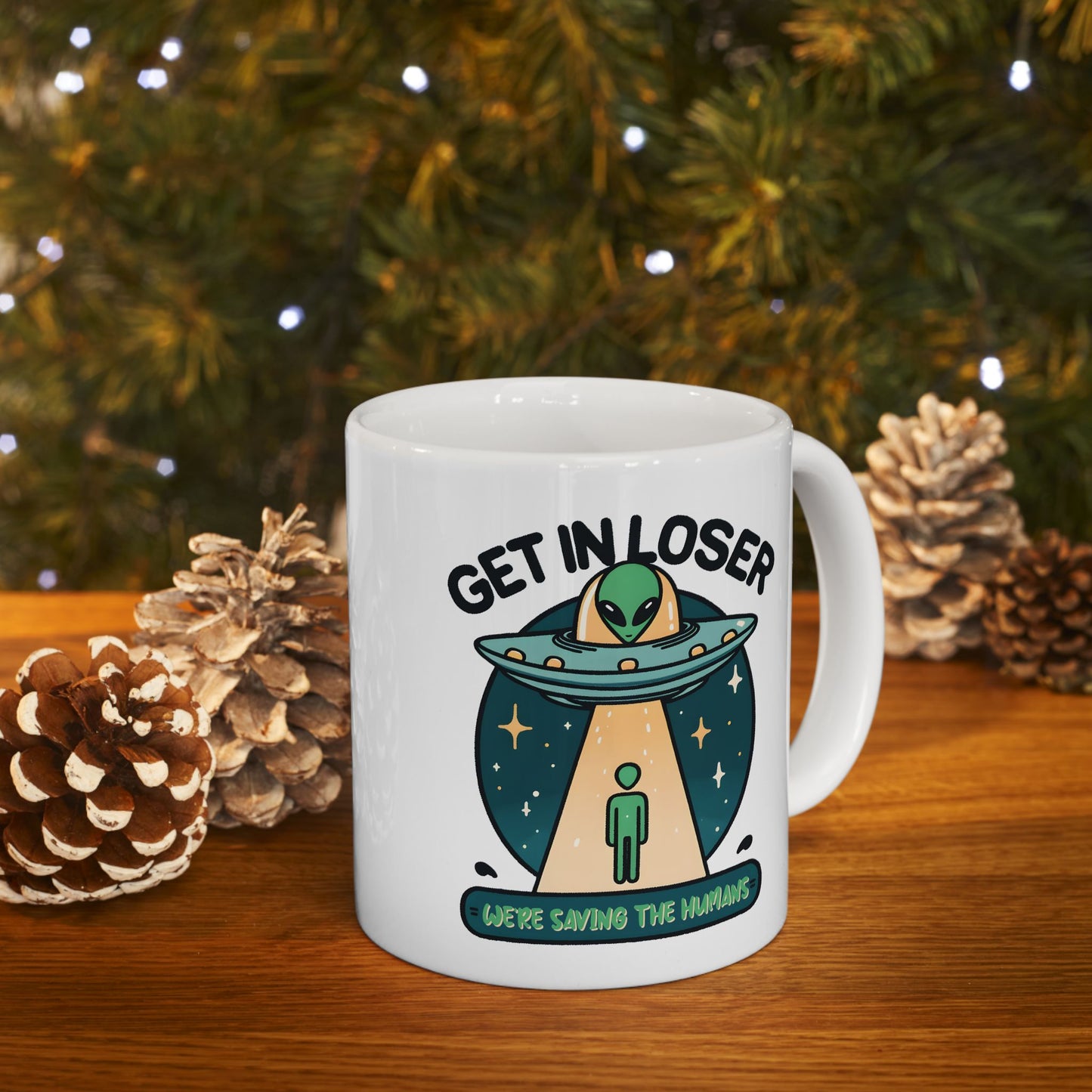 Alien Mug - Get In Loser