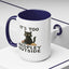 Animal Mug - It's Too Peopley Outside