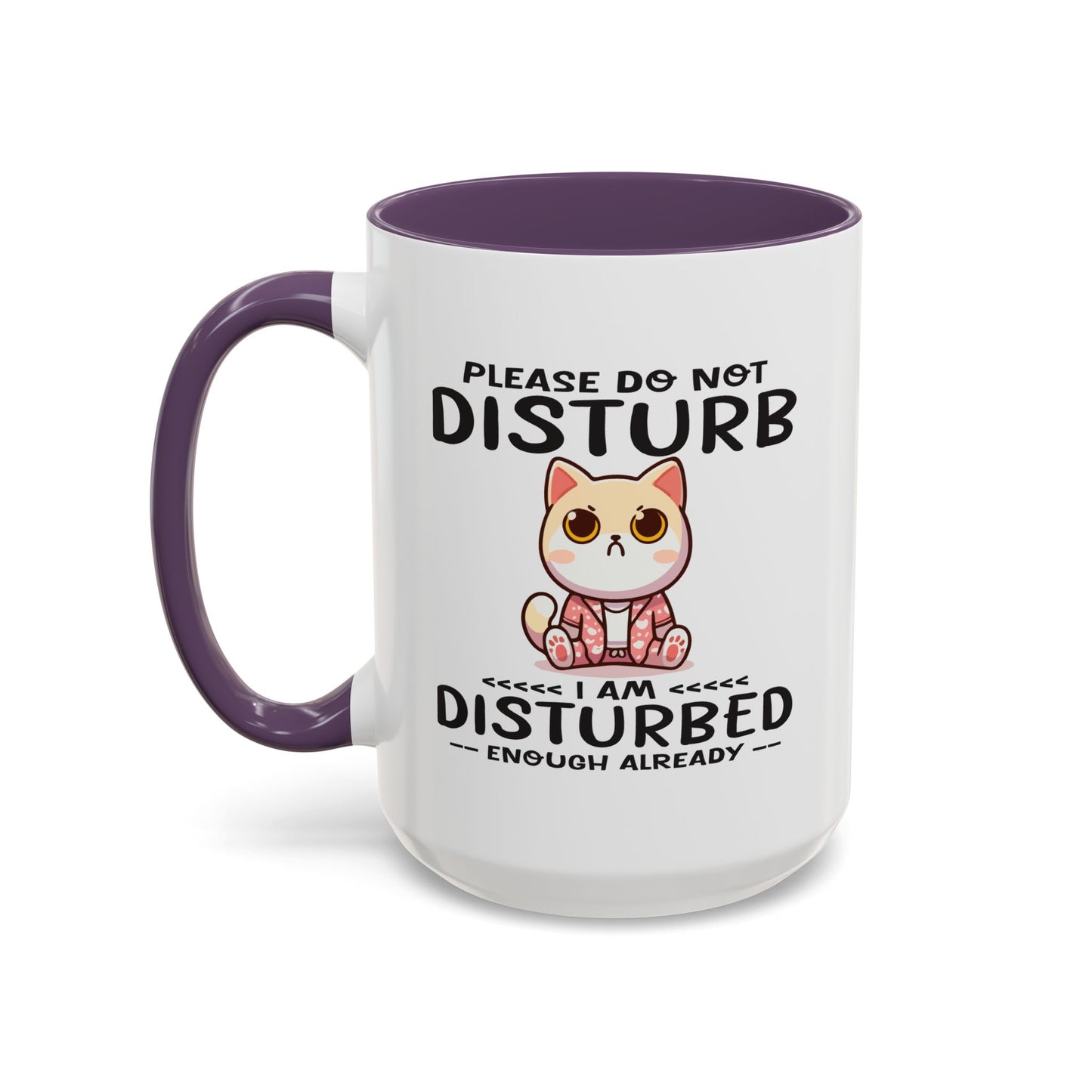 Humor Mug - Please Do Not Disturb