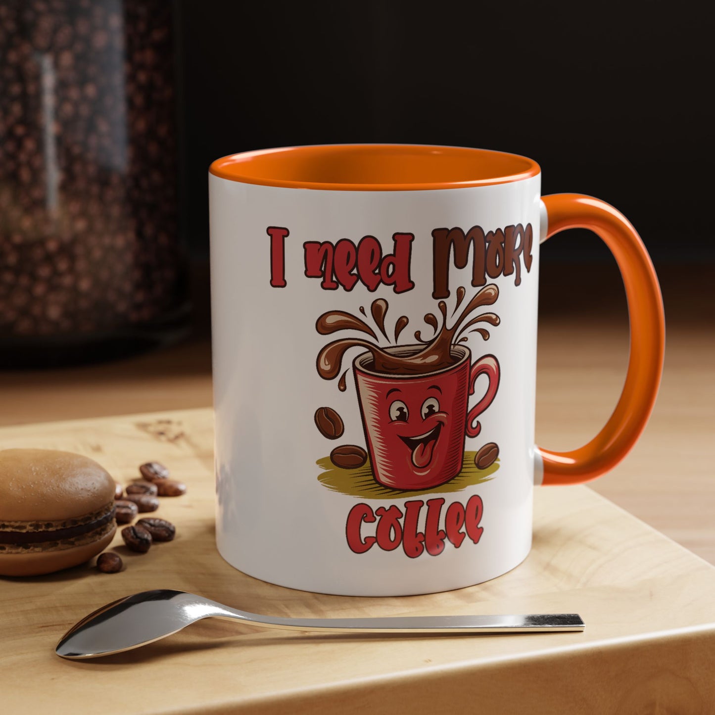 Humor Mug - I Need More Coffee