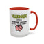 Humor Mug - Nillionaire - Someone Having Little To No Money