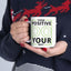 Motivation Mug - Think Positive Do Your Best Frame