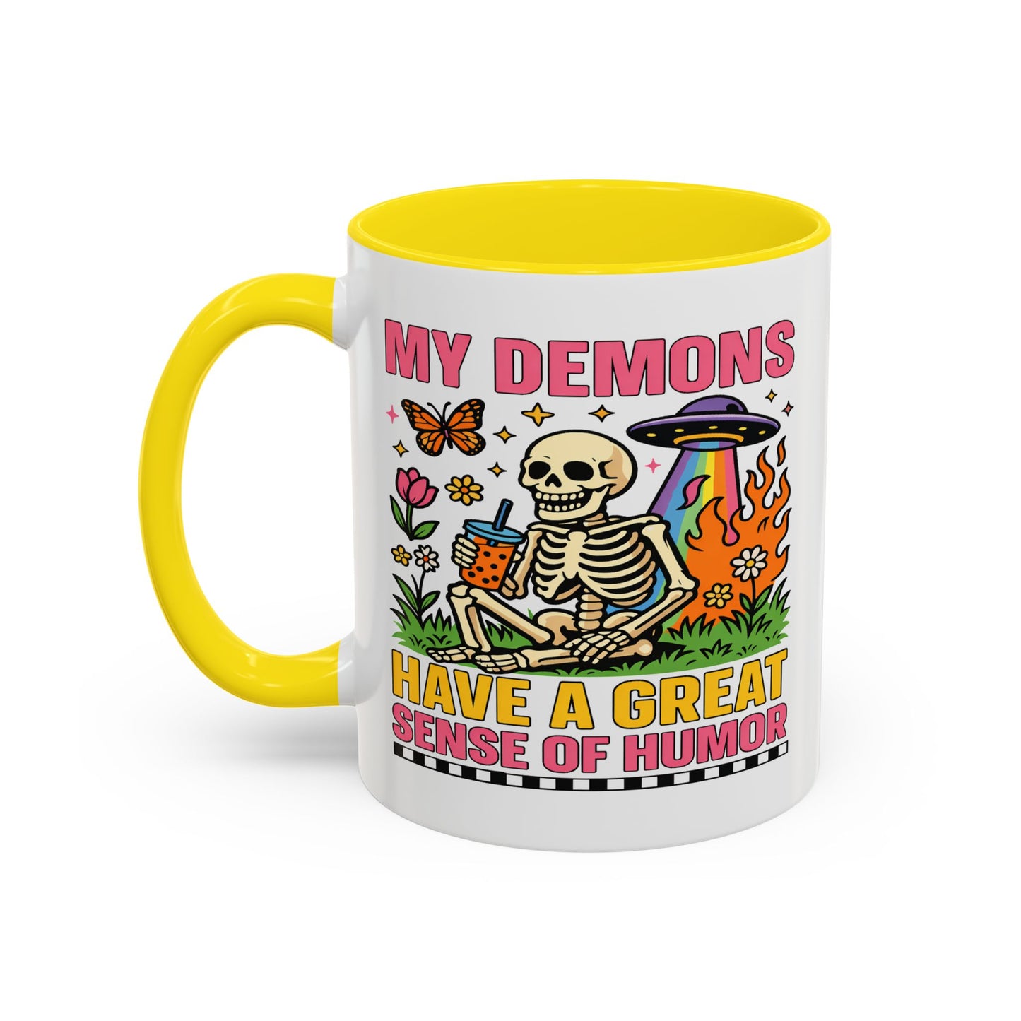 Humor Mug - My Demons