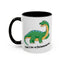 Adult Mug - Don't Be A Dickasaurus
